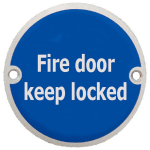 Fire Door Keep Locked Sat Stainless Steel 75mm